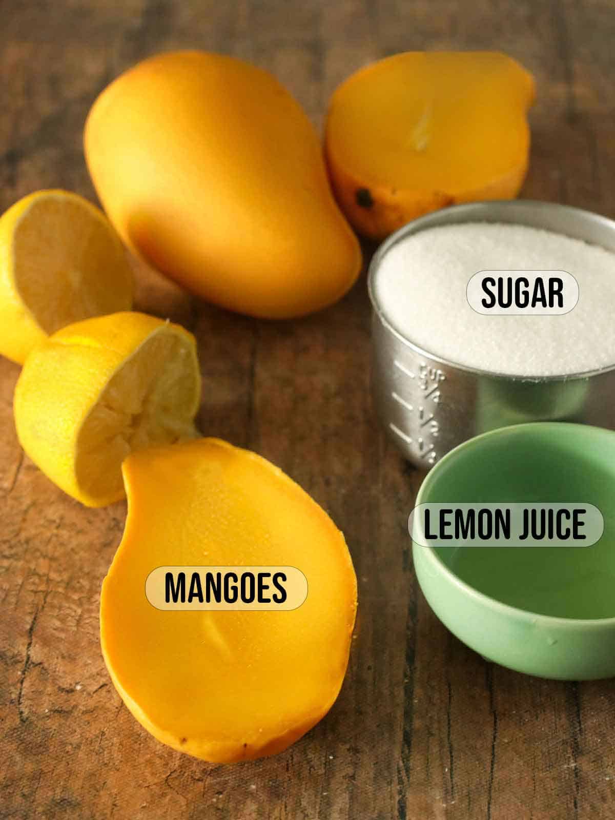 mangoes, sugar, and lemons.